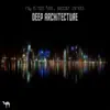 Ray El Hajj - Deep Architecture (feat. Pascale Caristo) - Single